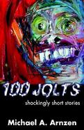 100 Jolts:Shockingly Short Stories Shockingly Short Stories cover