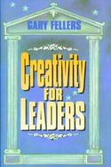 Creativity for Leaders cover