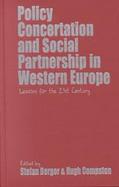 Policy Concertation and Social Partnership in Western Europe Lessons for the Twenty-First Century cover