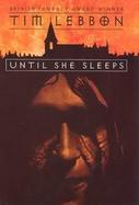 Until She Sleeps cover