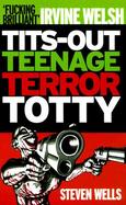 Tits-Out Teenage Terror Totty cover