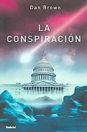La Conspiracion / Deception Point cover