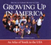 Growing Up in America: An Atlas of Kids in the USA cover