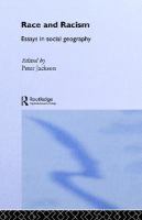 Race and Racism Essays in Social Geography cover