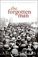 The Forgotten Man A New History of the Great Depression cover