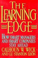 The Learning Edge: How Smart Managers and Smart Companies Stay Ahead cover