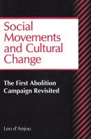 Social Movements and Cultural Change The First Abolition Campaign Revisited cover