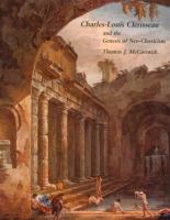 Charles-Louis Clerisseau and the Genesis of Neoclassicism cover