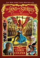 The Land of Stories: a Grimm Warning cover