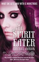 The Spirit Eater : The Legend of Eli Monpress: Book 3 cover