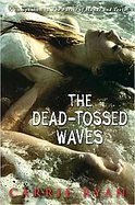 The Dead-tossed Waves cover