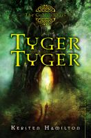 Tyger Tyger : A Goblin Wars Book cover