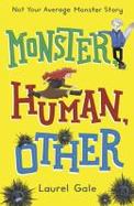 Monster, Human, Other cover