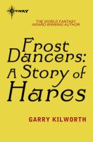 Frost Dancers: A Story of Hares cover