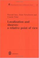 Localization and Sheaves A Relative Point of View cover
