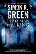 Dead Man Walking : A Country House Murder Mystery with a Supernatural Twist cover