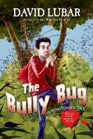 The Bully Bug : A Monsterrific Tale cover