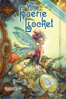 The Faerie Locket : A Practical Guide to Faeries Companion cover