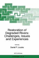 Restoration of Degraded Rivers: Challenges, Issues & Experiences cover