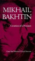 Mikhail Bakhtin Creation of a Prosaics cover
