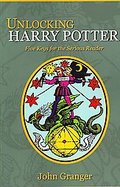 Unlocking Harry Potter: Five Keys for the Serious Reader cover