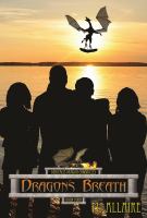 Dragon's Breath : Denicalis Dragon Chronicles - Book Four cover