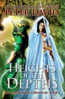Heights of the Depths : The Hidden Earth Chronicles: Book 2 cover
