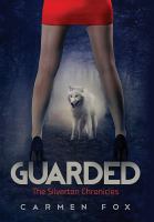 Guarded : The Silverton Chronicles cover