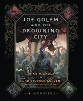 Joe Golem and the Drowning City : An Illustrated Novel cover