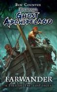 Frostgrave: Ghost Archipelago: Farwander cover