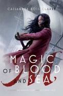 Magic of Blood and Sea : The Assassin's Curse; the Pirate's Wish cover