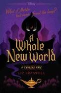 A Whole New World : A Twisted Tale cover