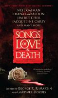 Songs of Love and Death : All-Original Tales of Star-Crossed Love cover