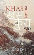 Khas Pidgin : A Nepali-English Poetry Collection cover