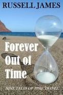 Forever Out of Time : Nine Tales of Time Travel cover