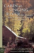 Cabin at Singing River One Woman's Story of Building a Home in the Wilderness cover