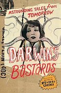 Darwin's Bastards Astounding Tales from Tomorrow cover
