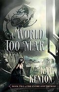 A World Too Near cover