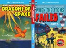 When the Atoms Failed and Dragons of Space cover