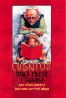 Cuentos Para Chicos Y Grandes/Tales for Young and Old cover