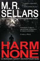 Harm None : A Rowan Gant Investigation cover