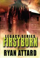 Firstborn : Book 1 of the Legacy Series cover