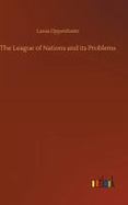 The League of Nations and Its Problems cover