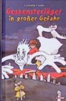 Gespensterjäger in großer Gefahr. ( Ab 8 J.). cover