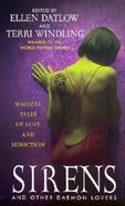 Sirens and Other Daemon Lovers Magical Tales of Love and Seduction cover