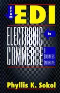 From EDI to Electronic Commerce: A Business Initiative cover