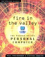 Fire in the Valley: The Making of The Personal Computer cover