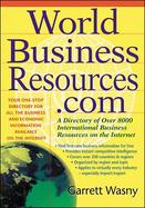 World Business Resources.Com: A Directory of 8,000+ International Business Resources on the Internet cover