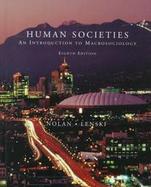 Human Societies: An Introduction to Macrosociology cover