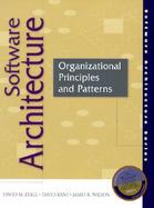Software Architecture Organizational Principles and Patterns cover